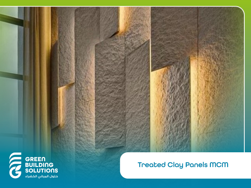 Treated Clay Panels MCM: A Modern Solution for Sustainable Architecture 1 Treated Clay Panels MCM: A Modern Solution for Sustainable Architecture